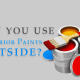 can-you-use-interior-paints-outside