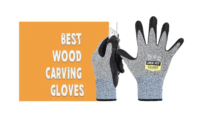 best wood carving gloves
