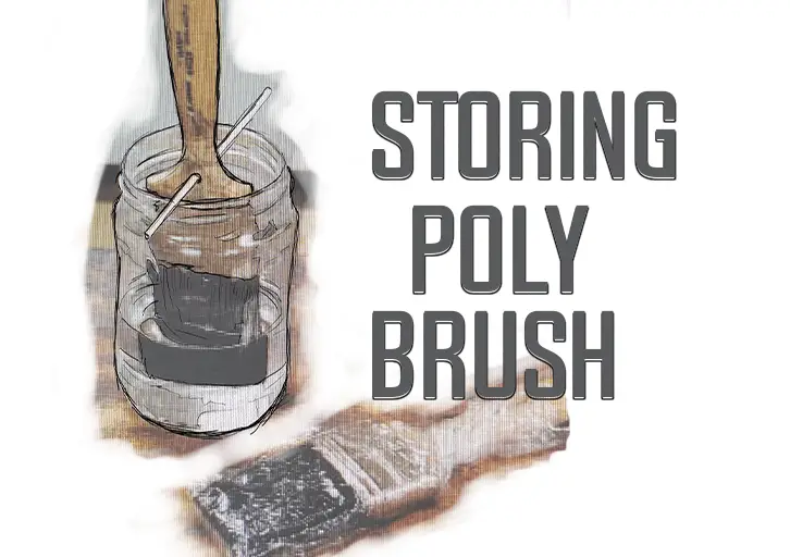 Cleaning and Storing Polyurethane Brushes