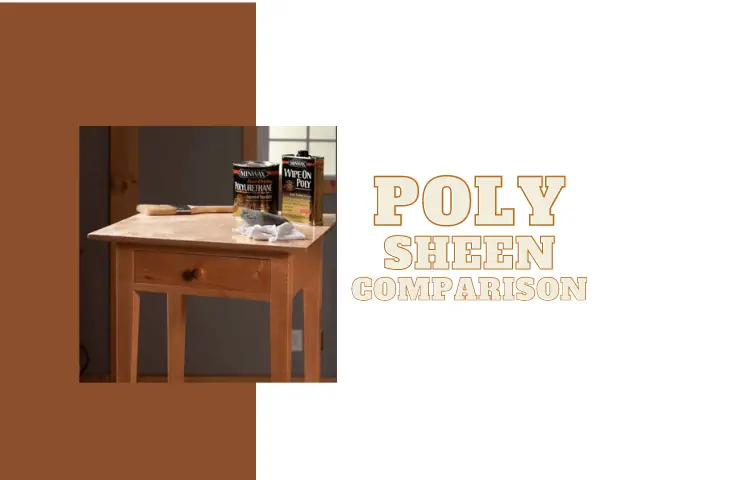 polyurethane sheen comparison
