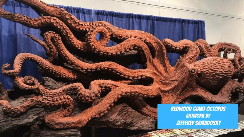 octopus Carved out of redwood using a chainsaw By Jefferey Samudosky