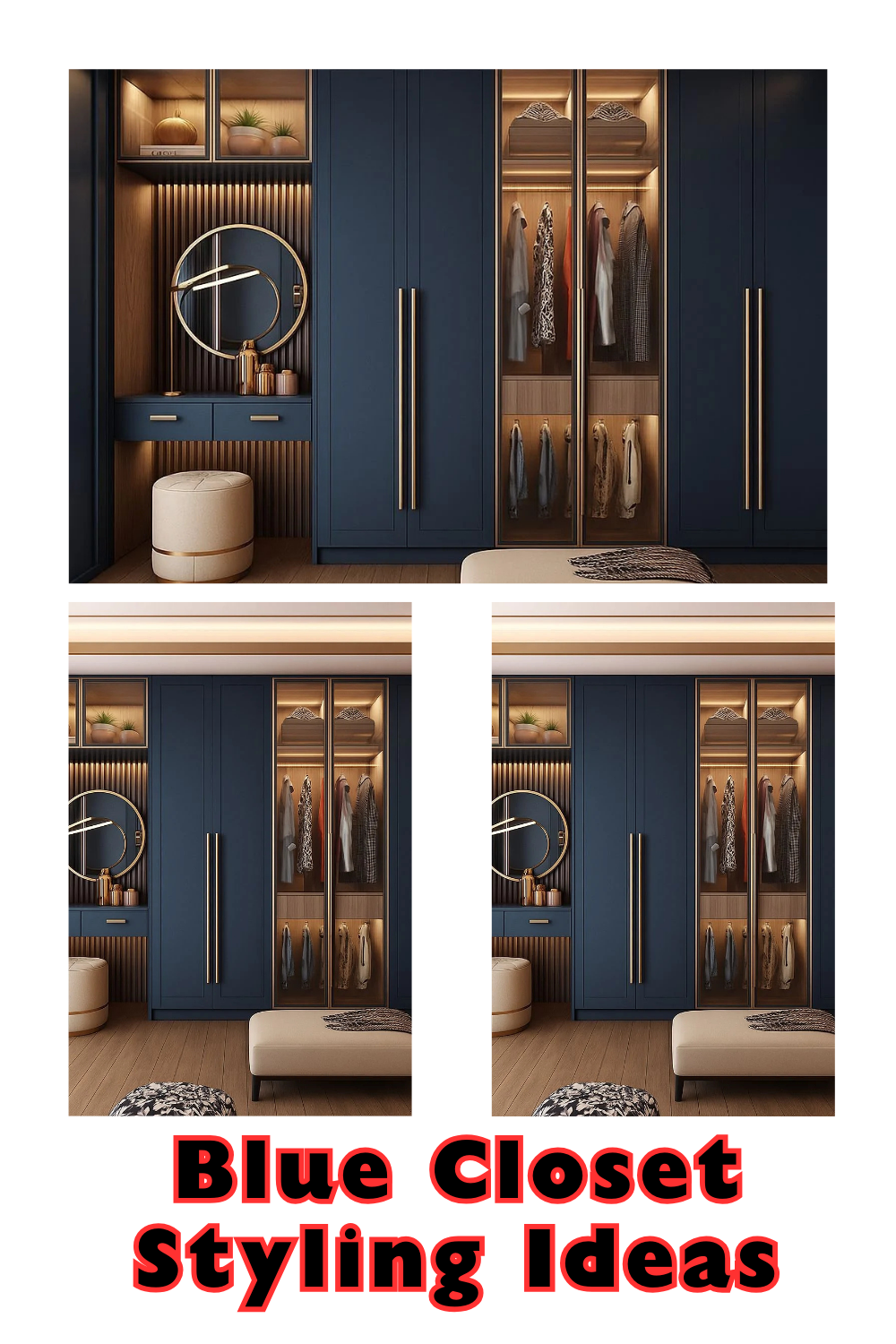 Blue Closet Styling Ideas