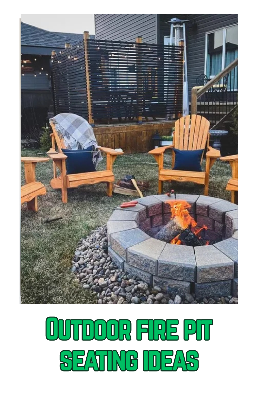 Outdoor fire pit seating ideas